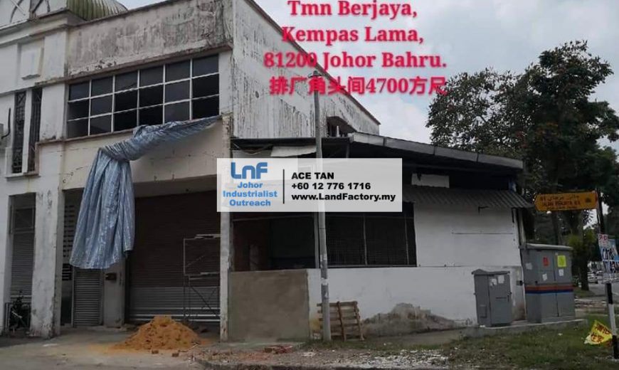 Perindustrian Berjaya Kempas – Terrace Factory Corner – SALE