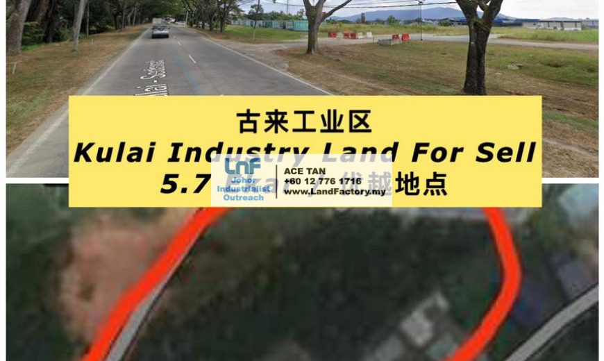 Kulai – Industry Zoning Land – SALE